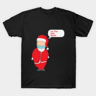 I'm The Dad Santa T-Shirt